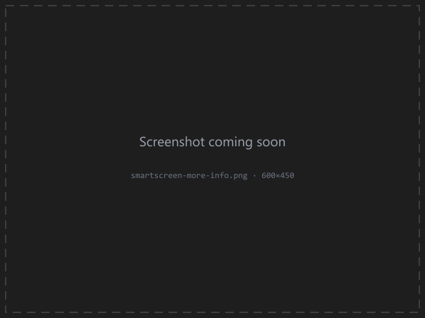 SmartScreen dialog: click More info